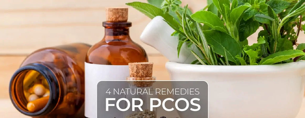 4 Natural Remedies For PCOS