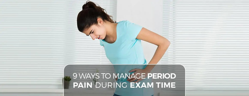 9 Ways To Manage Period Pain During Exam Time
