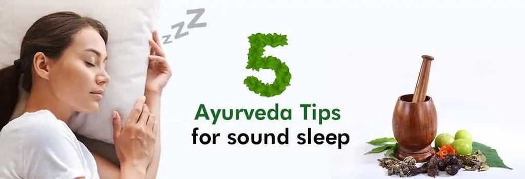 5 Ayurveda Tips for Sound Sleep
