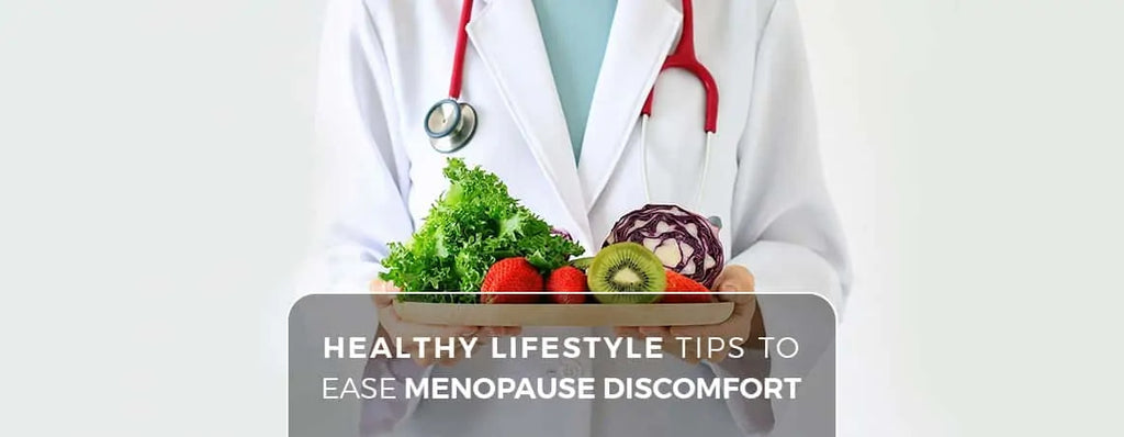 Ultimate Healthy Lifestyle Tips To Ease Menopause Discomfort