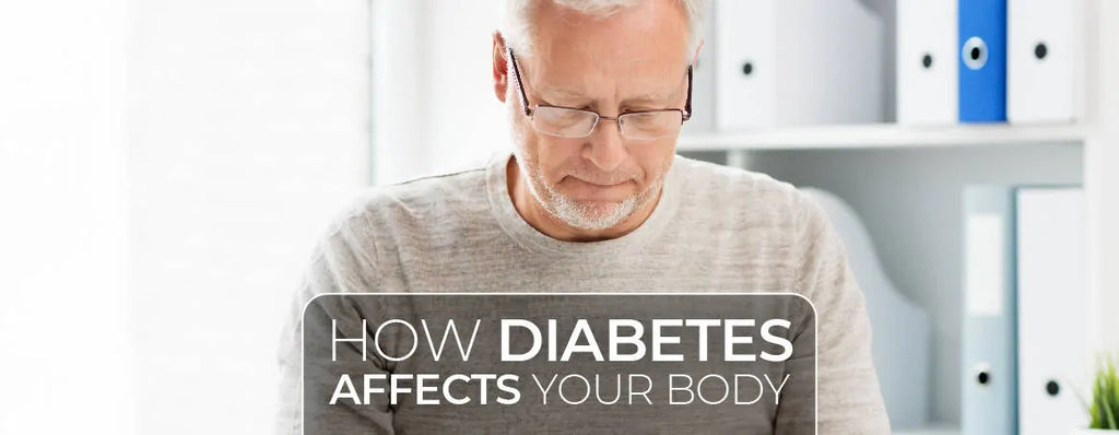 How Diabetes Affects Your Body?