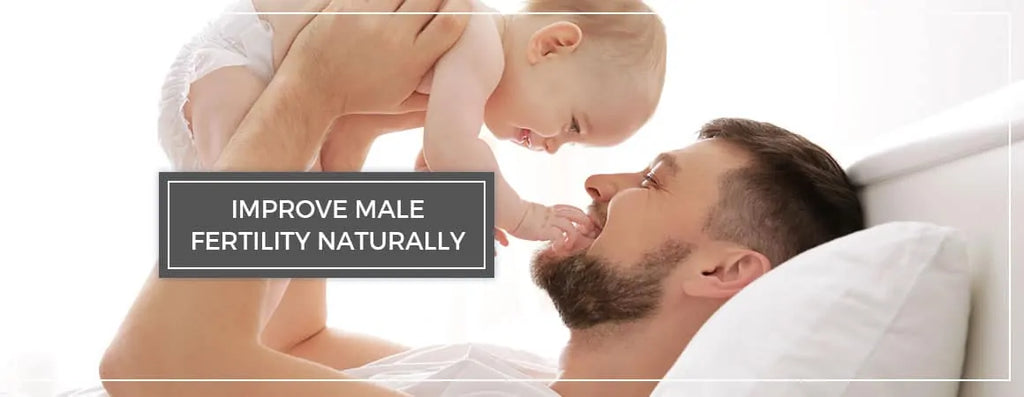How To Improve Male Fertility Naturally Using Herbs?