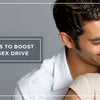 4 Ultimate Remedies To Boost Female Sex Drive