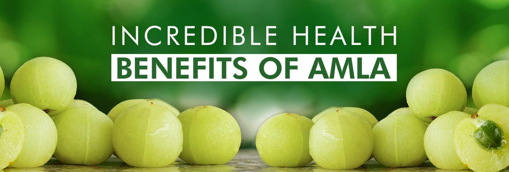 Incredible Health Benefits of Amla