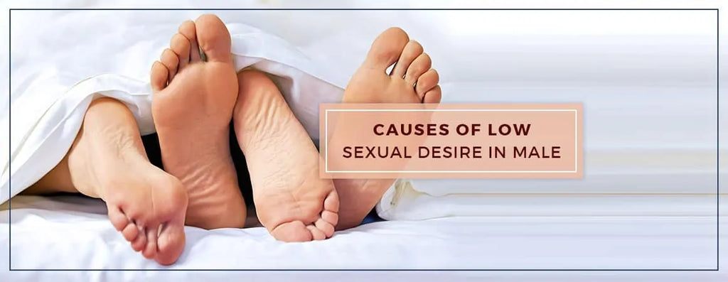 5 Main Causes Of Low Sexual Desire In Male By Charak