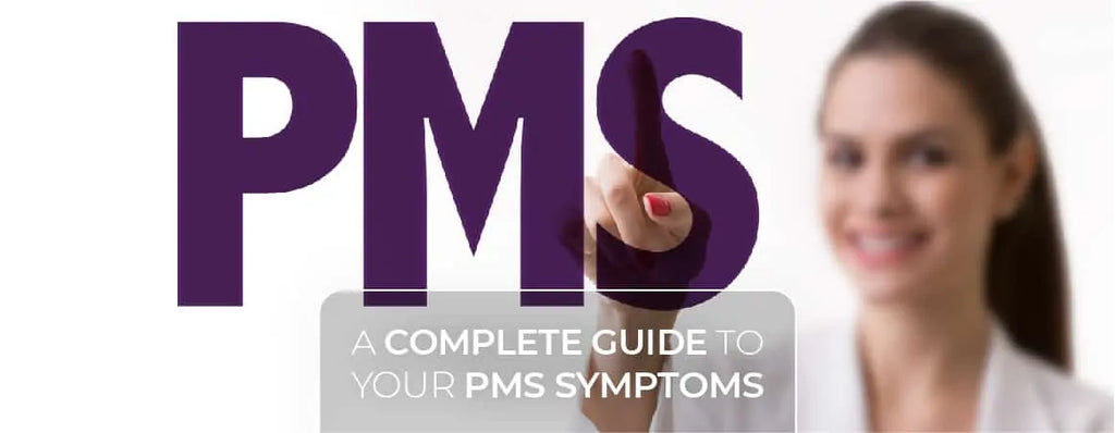 The Ultimate Guide to Your premenstrual(PMS) Symptom