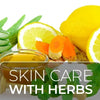 How To Care Your Skin With Herbs