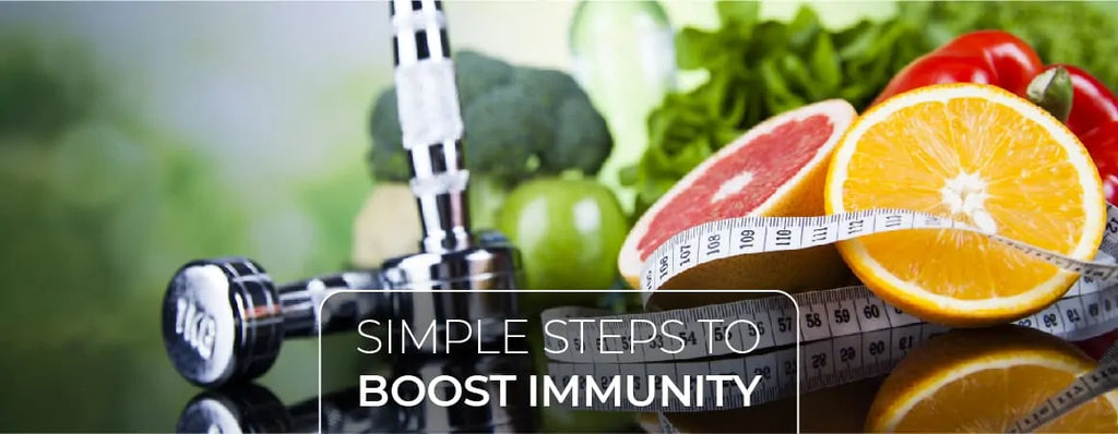 Simple Steps to Boost Immunity
