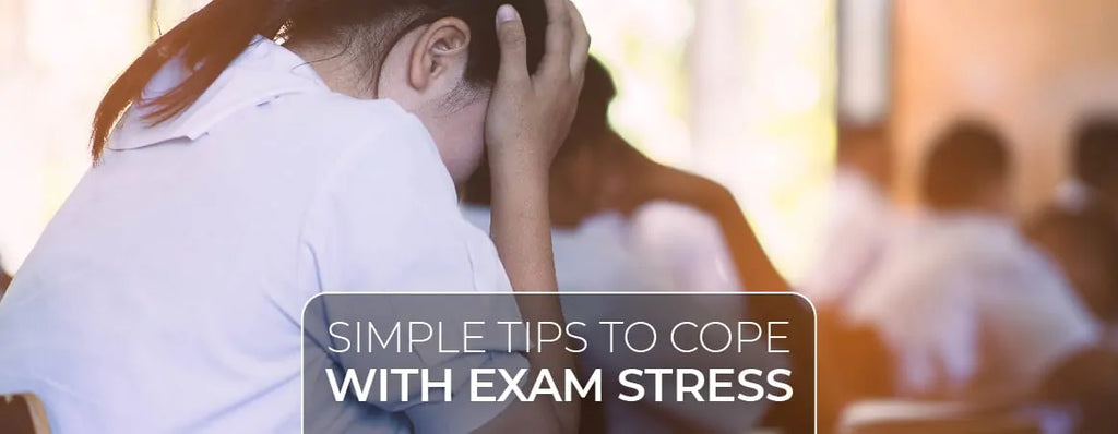 3 Simple Tips To Cope With Exam Stress