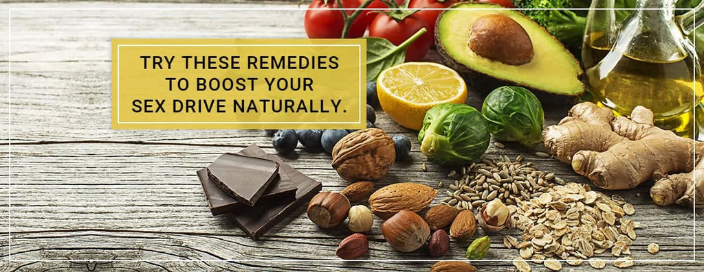 The Ultimate Remedies to Boost Your Sex Drive Naturally