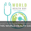 How To Boost your Health Naturally this World Health Day
