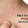 Diet to Manage Psoriasis Successfully