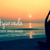 Yoga and Ayurveda for Healing of Body and Mind